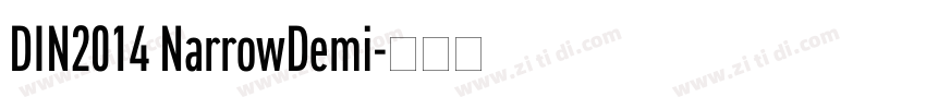DIN2014 NarrowDemi字体转换